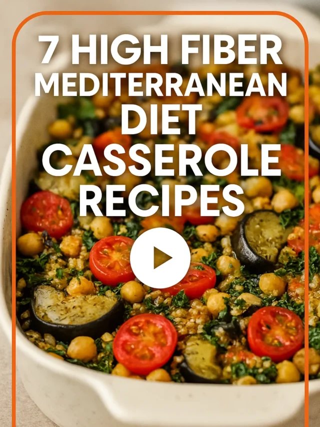 7 High Fiber Mediterranean Diet Casserole Recipes
